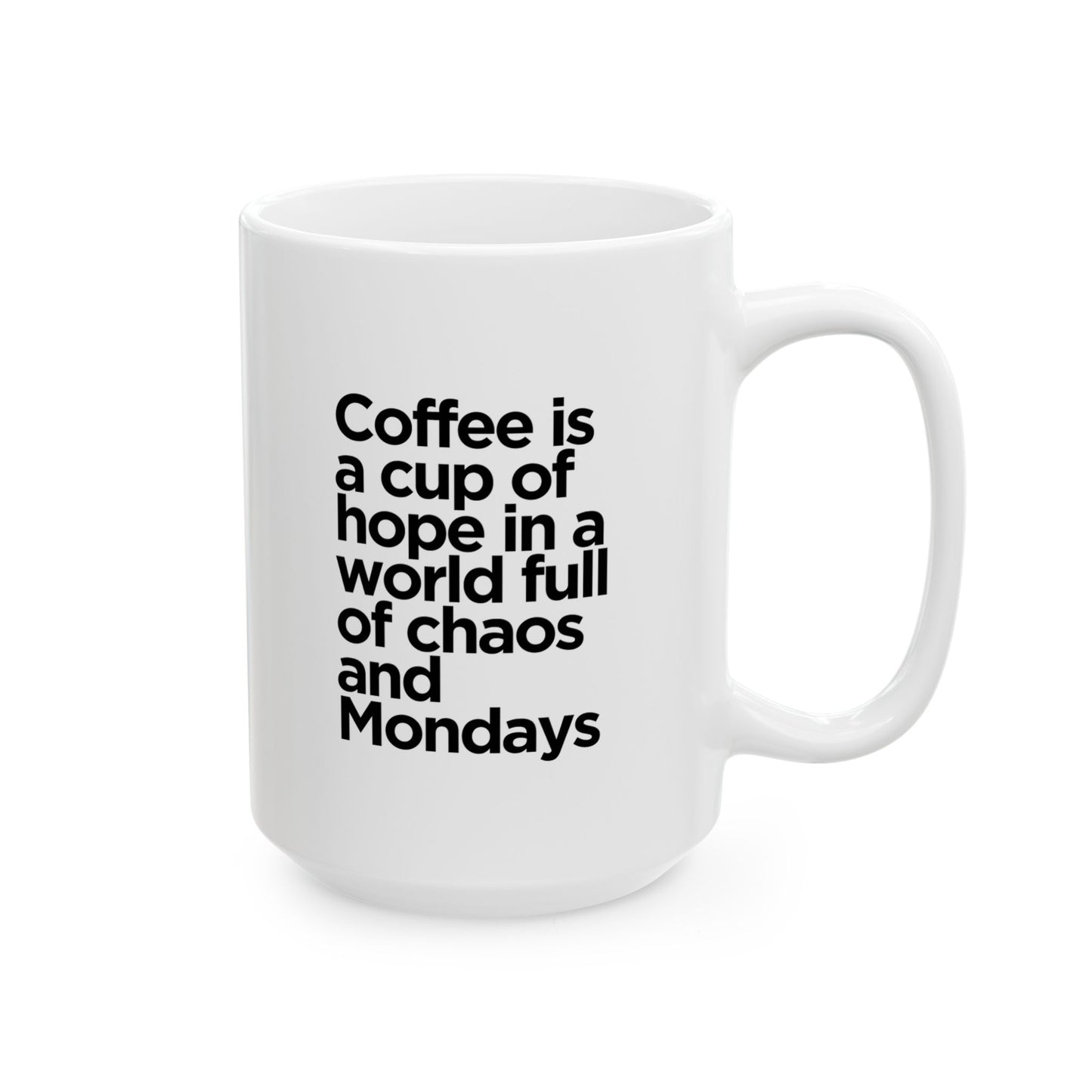 Motivational Ceramic Mug for Coffee Lovers, Office Humor, Tea Time, Gift for Friends, Inspirational Quotes, Monday Motivation
