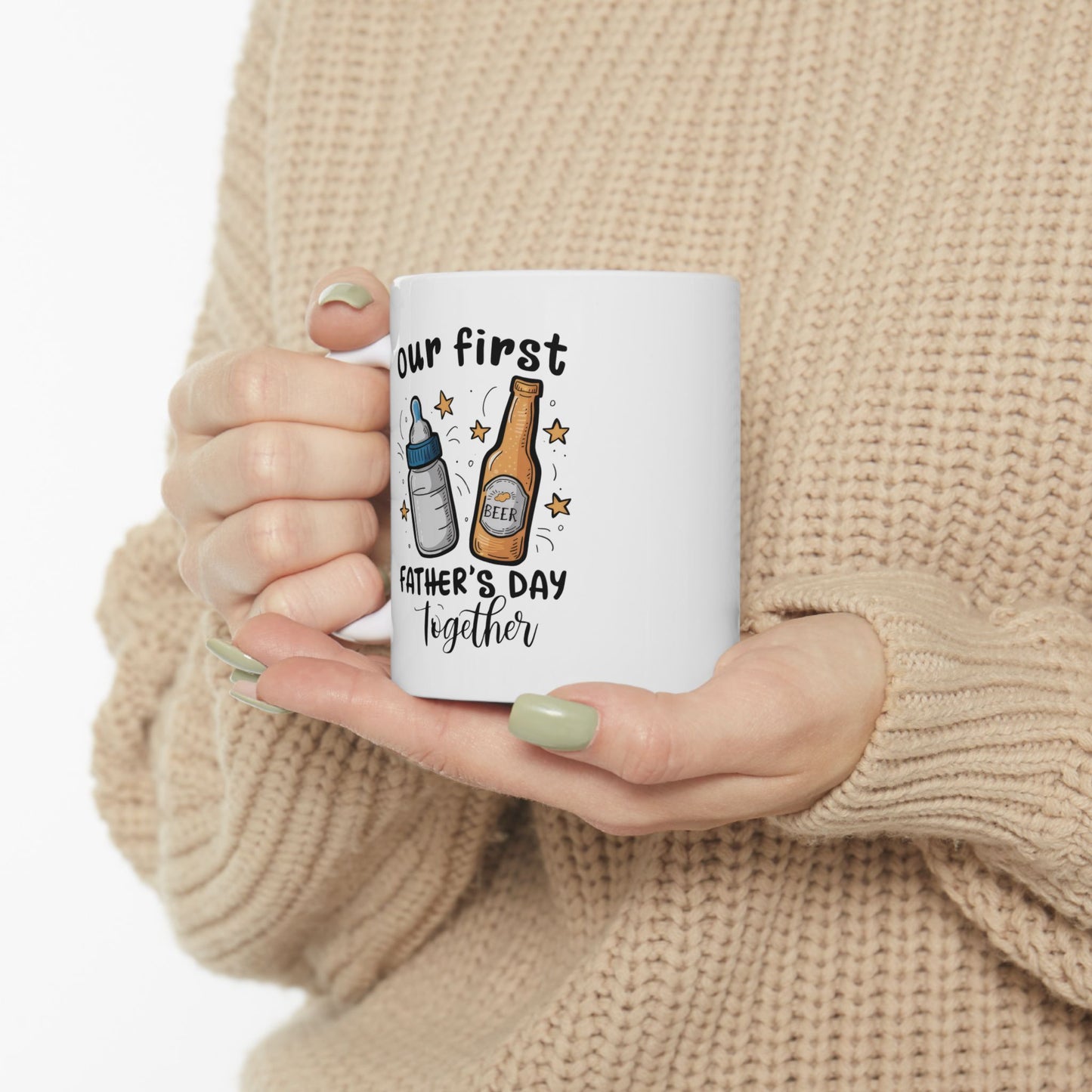 Our First Father's Day Together Ceramic Mug for Father's Day - Cute Coffee Cup Gift