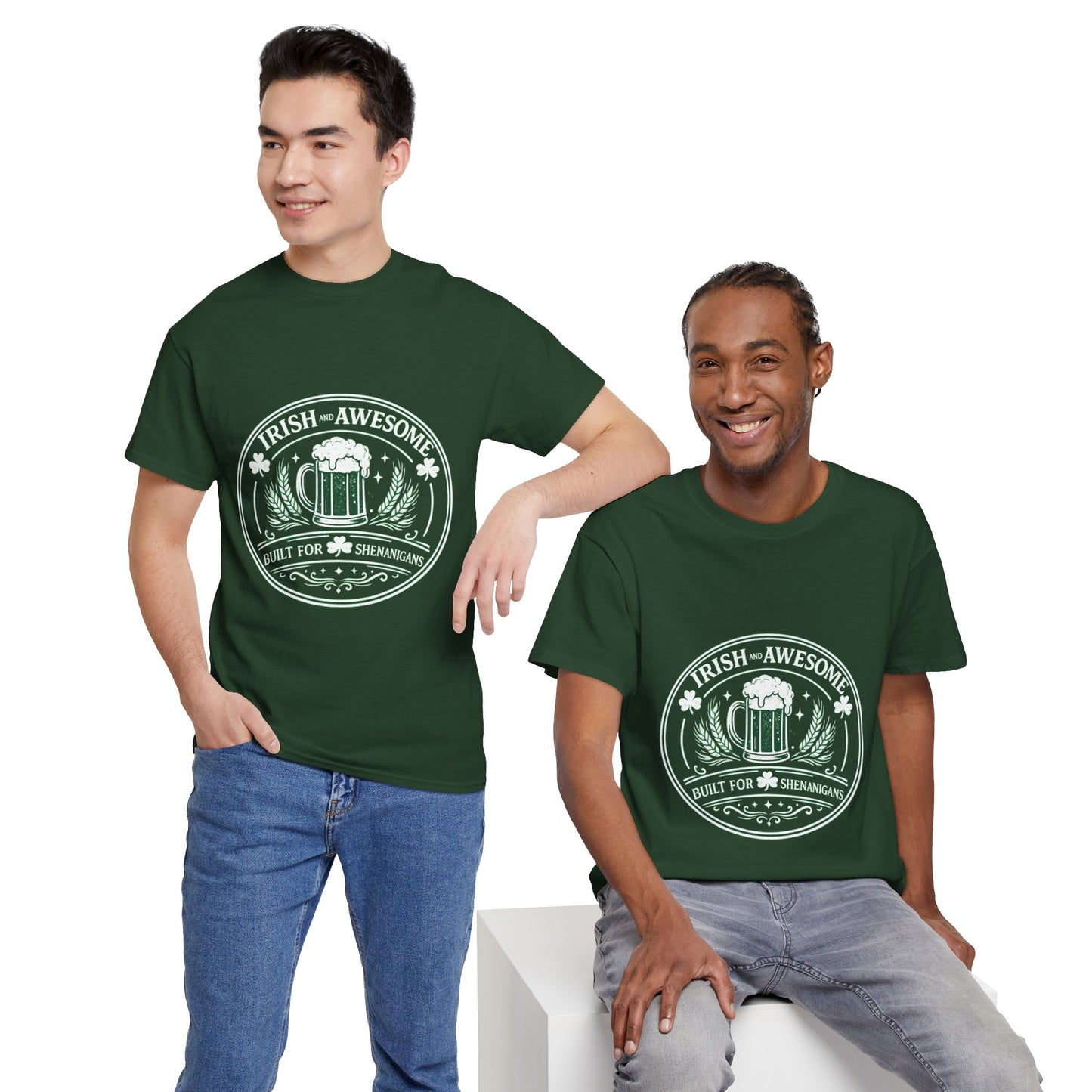 Irish and Awesome, Built for Shenanigans