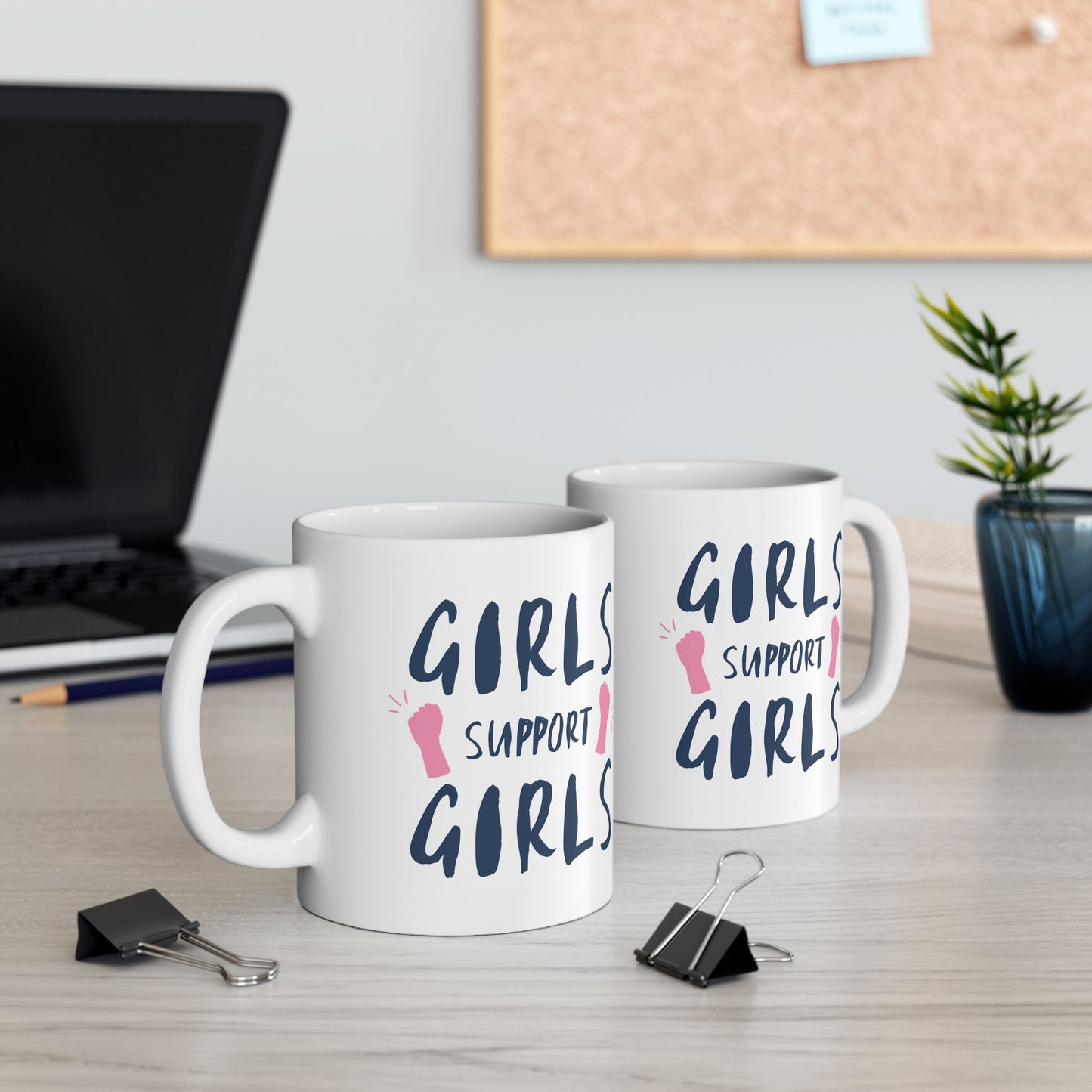 Girls Support Girls Ceramic Mug - Empowerment Gift, Coffee Lover Mug, Feminist Mug, Friendship Gift, Inspirational Coffee Cup