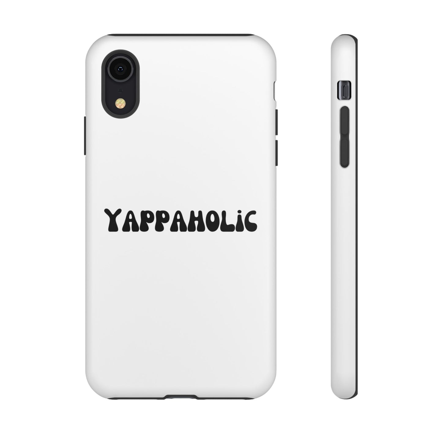Yappaholic Phone Case - Fun, Durable, Unique Phone Accessory, Perfect Gift for Friends and Family, Great for Daily Use
