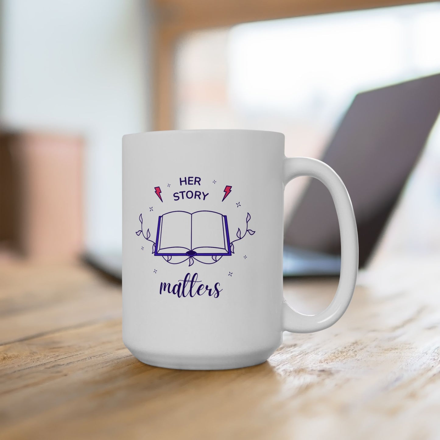 Her Story Matters Mug – Feminist Empowerment Coffee Cup | Inspirational Gift for Women, Writers & Book Lovers