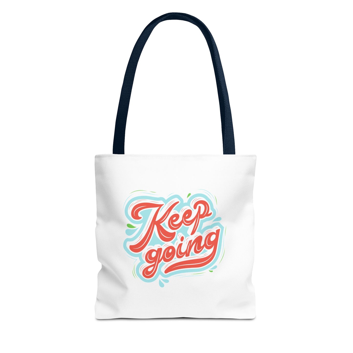 Motivational Tote Bag - Keep Going - Inspirational Gift, Reusable Shopping Bag, Gym Tote, Beach Bag, Everyday Purse