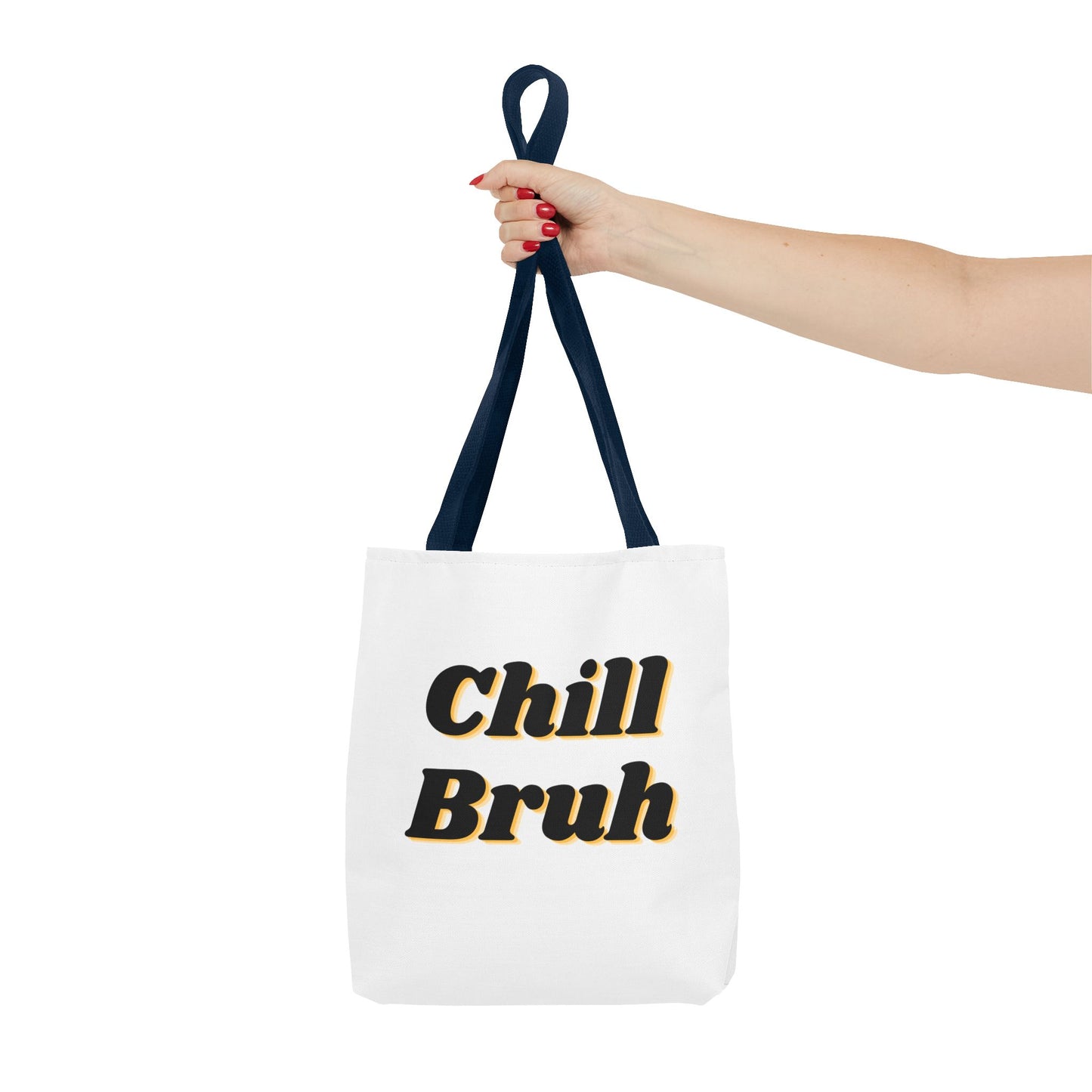Chill Bruh Tote Bag, Casual Statement Bag, Perfect for Grocery Shopping, Beach Days, Gifts for Friends, Everyday Use