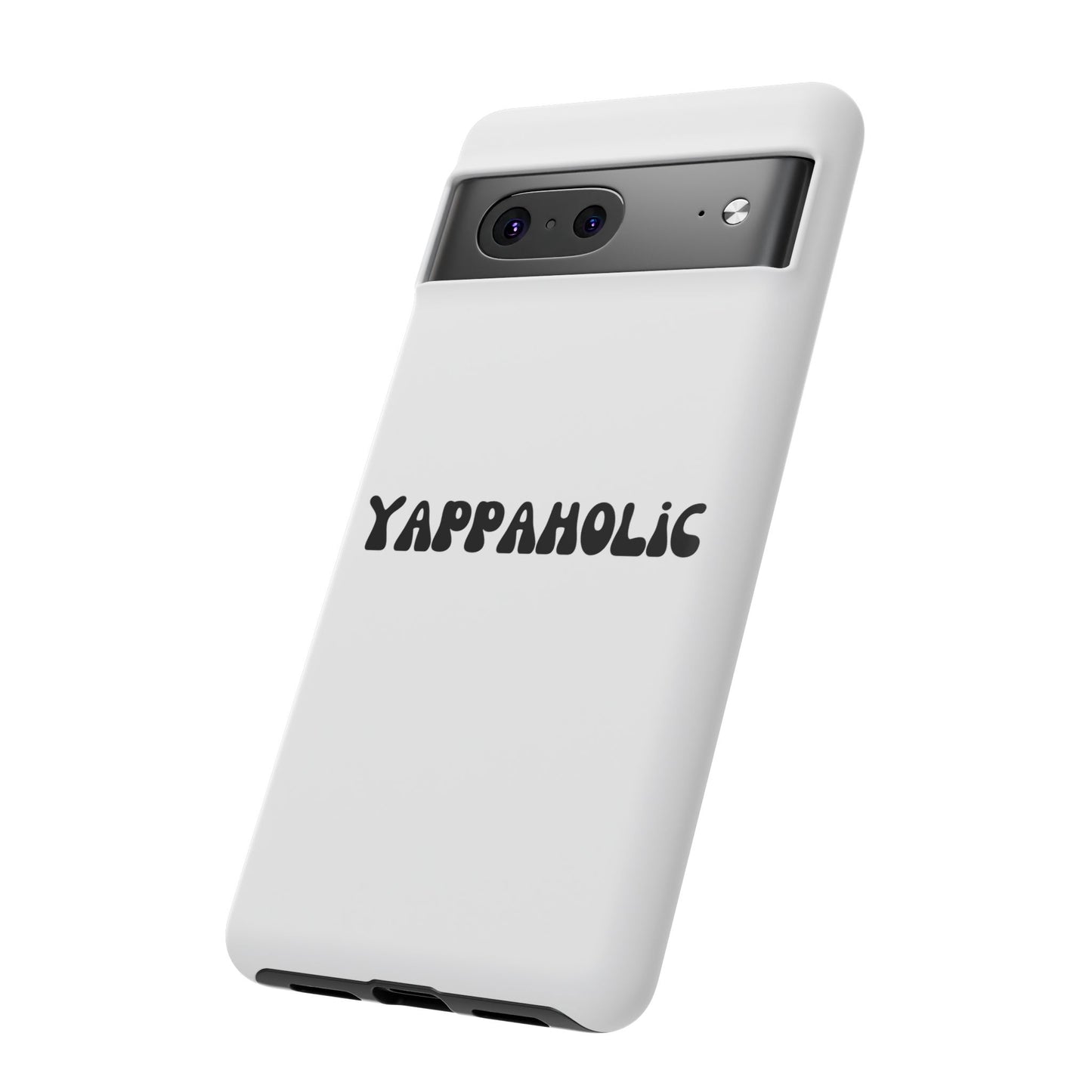 Yappaholic Phone Case - Fun, Durable, Unique Phone Accessory, Perfect Gift for Friends and Family, Great for Daily Use