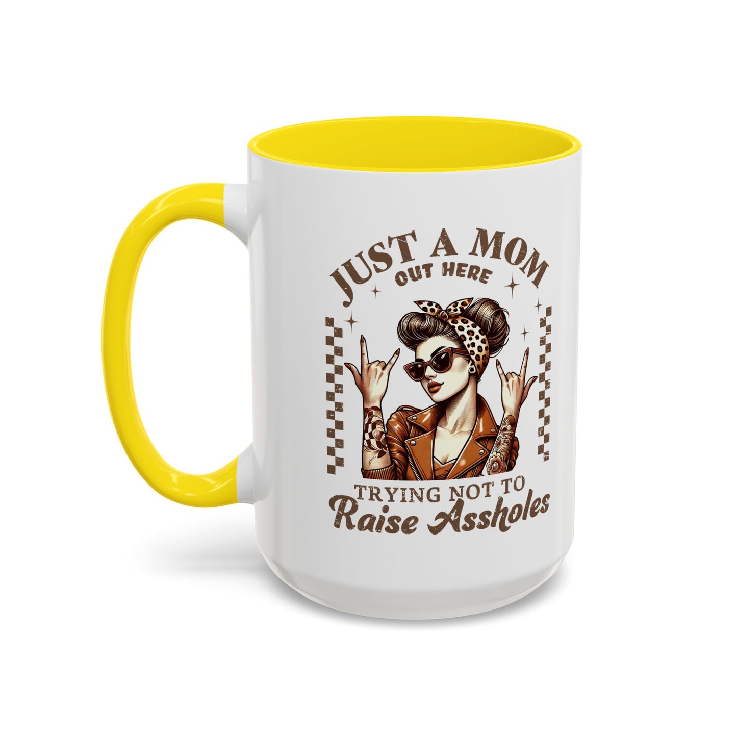 Funny Mom Coffee Mug - Just a Mom Trying Not to Raise Assholes