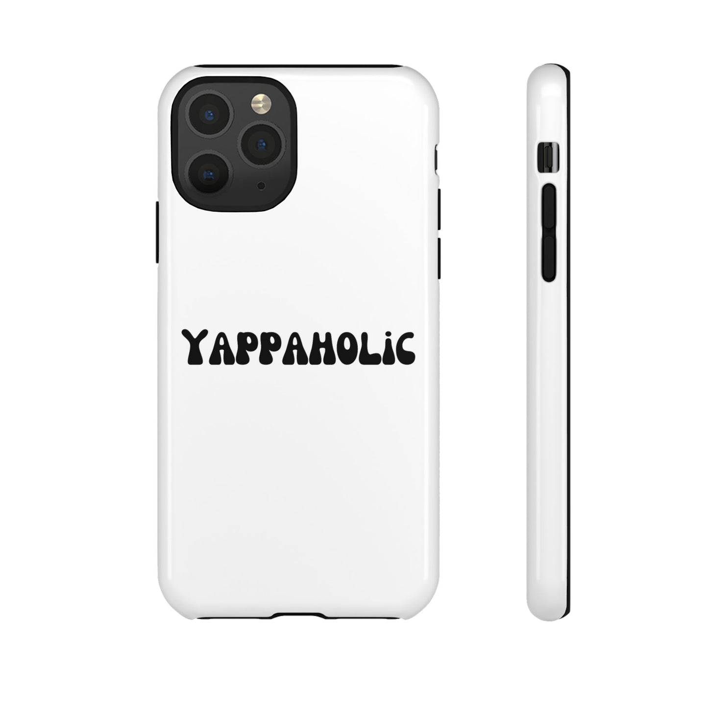 Yappaholic Phone Case - Fun, Durable, Unique Phone Accessory, Perfect Gift for Friends and Family, Great for Daily Use