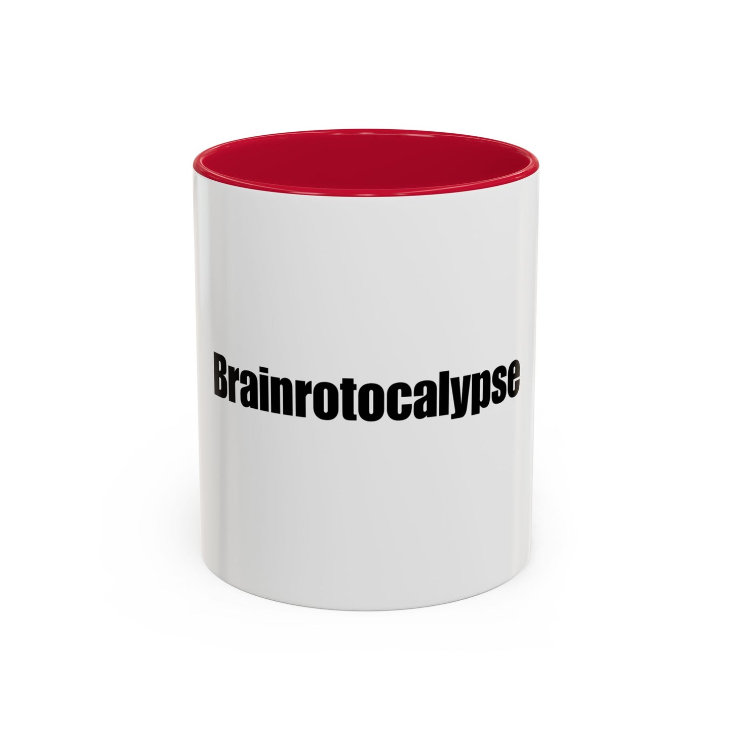 Brainrotocalypse Mug - Funny Brainrot mug - Unique Gift Idea for Friends and Family