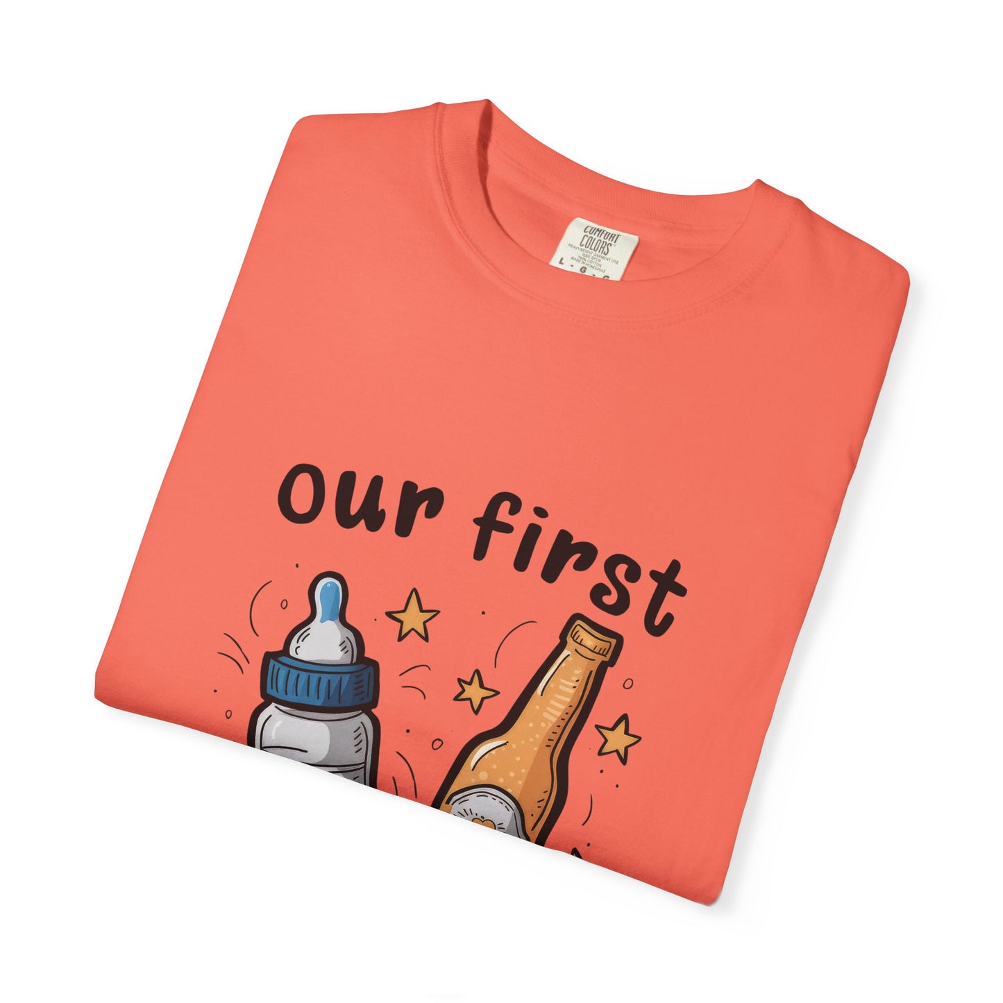 Our First Father's Day Together Unisex Garment-Dyed T-Shirt