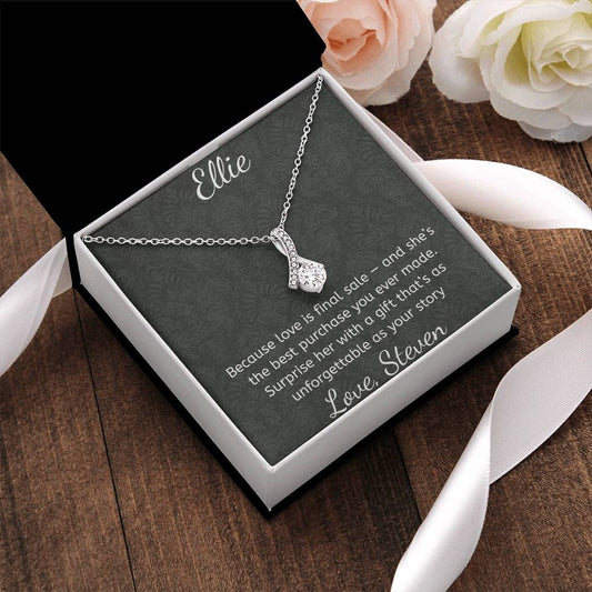 Because love is final sale — and she’s the best purchase you ever made
