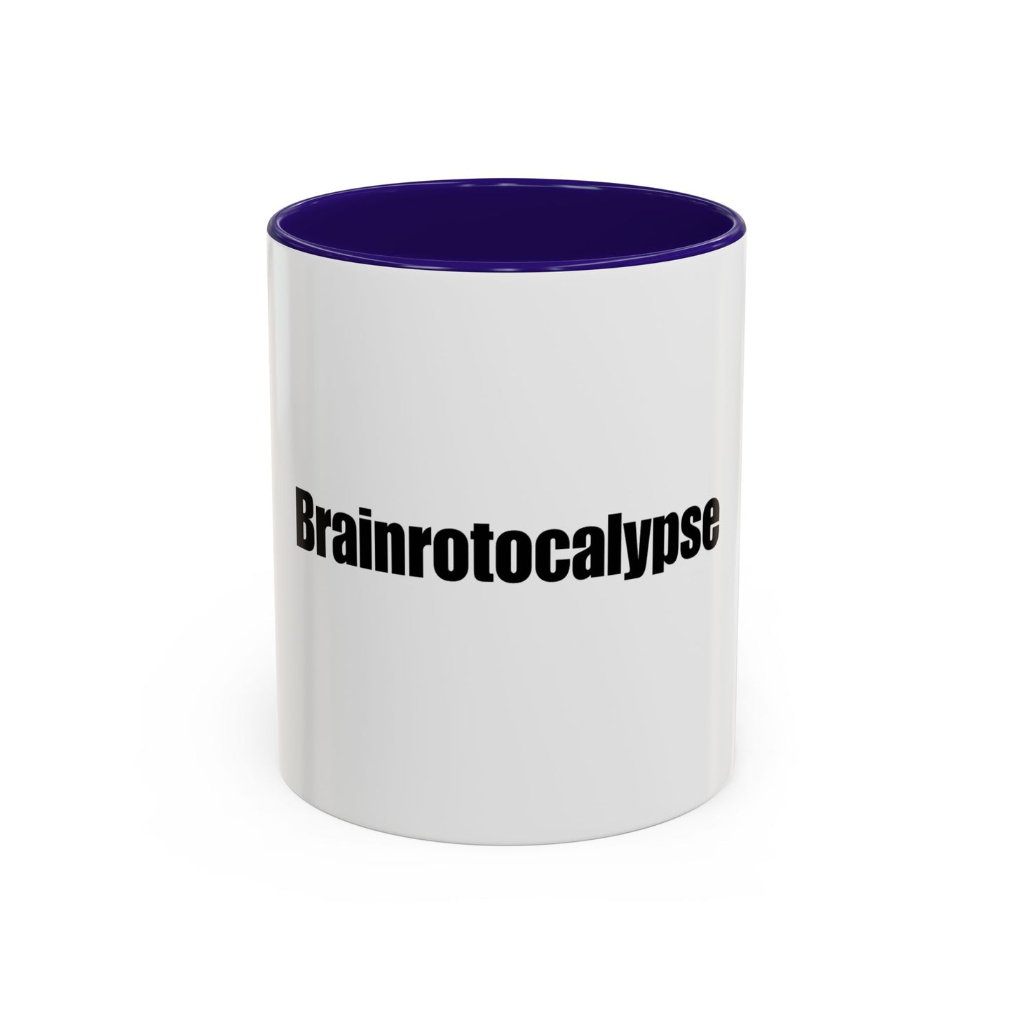Brainrotocalypse Mug - Funny Brainrot mug - Unique Gift Idea for Friends and Family