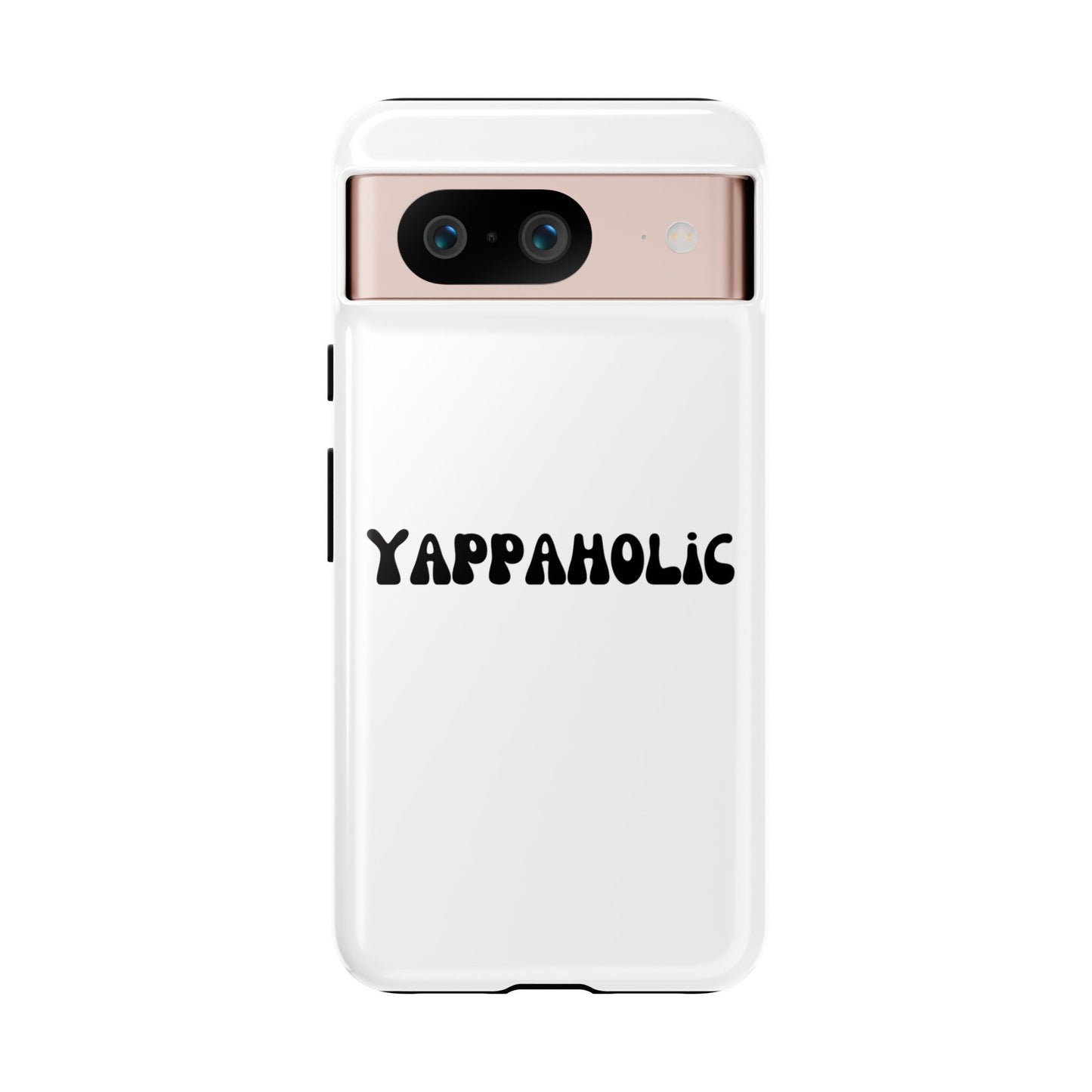 Yappaholic Phone Case - Fun, Durable, Unique Phone Accessory, Perfect Gift for Friends and Family, Great for Daily Use
