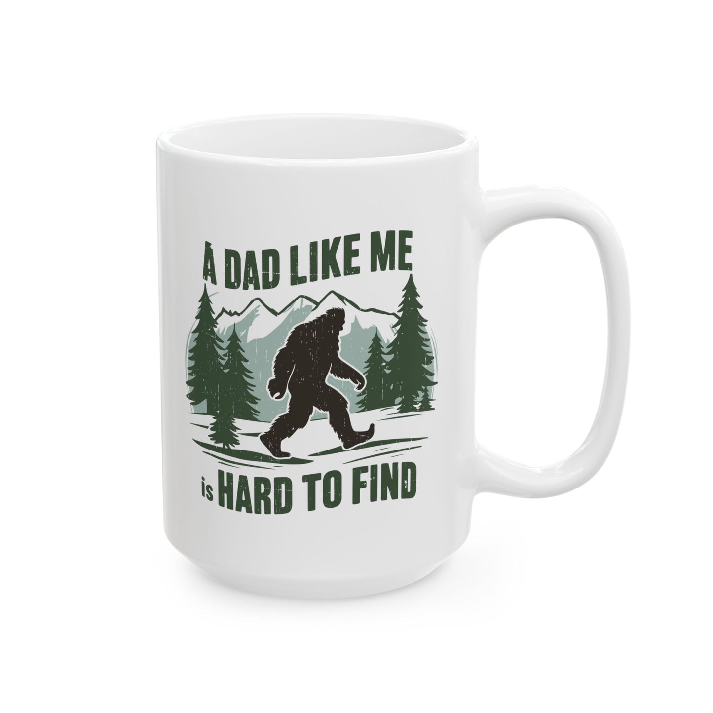 A Dad Like Me Is Hard To Find Mug