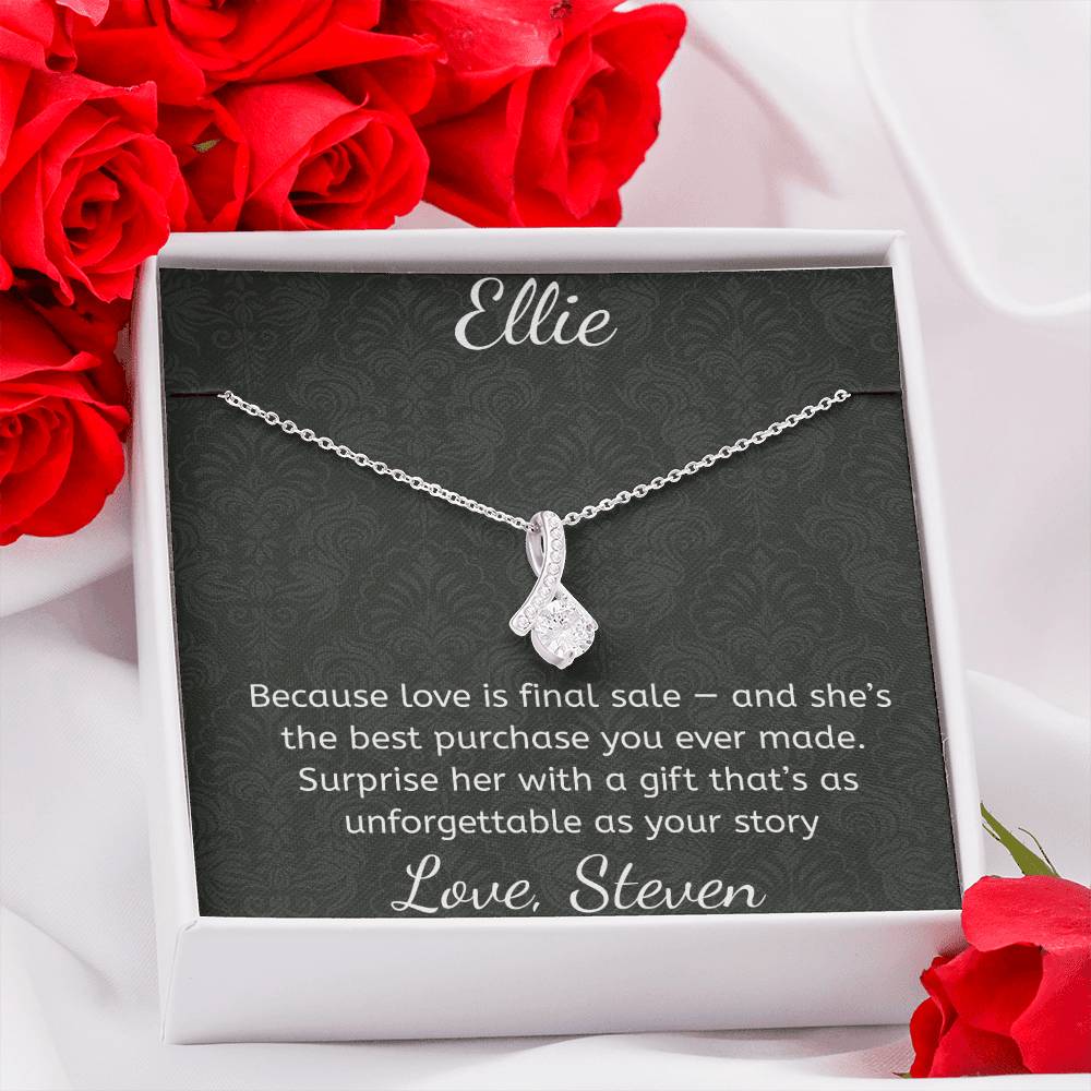 Because love is final sale — and she’s the best purchase you ever made