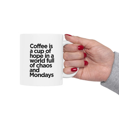 Motivational Ceramic Mug for Coffee Lovers, Office Humor, Tea Time, Gift for Friends, Inspirational Quotes, Monday Motivation