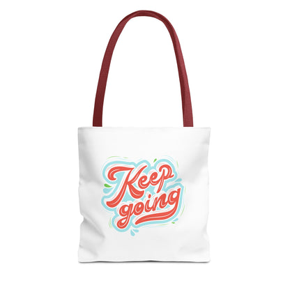 Motivational Tote Bag - Keep Going - Inspirational Gift, Reusable Shopping Bag, Gym Tote, Beach Bag, Everyday Purse