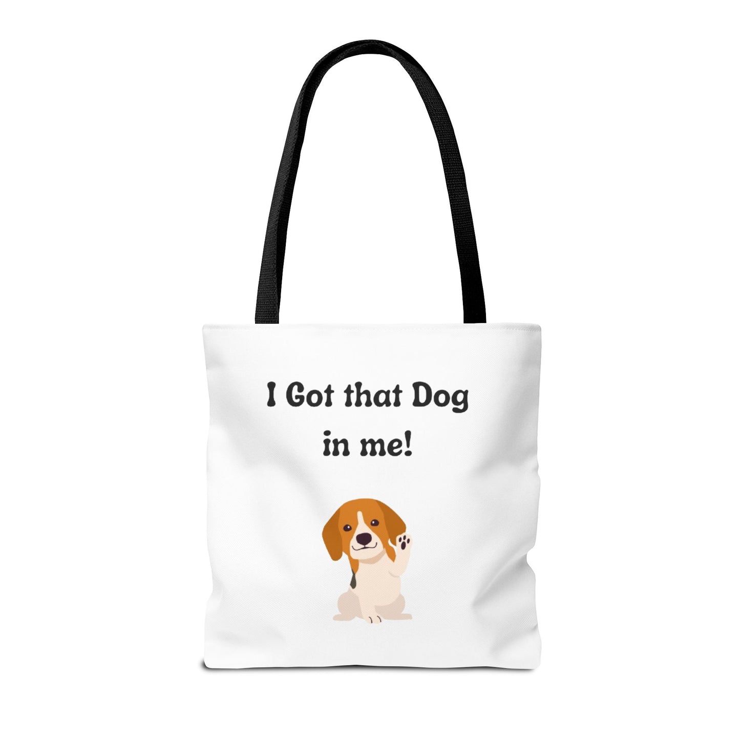 I Got That Dog in Me! Tote Bag - Perfect for Dog Lovers, Gifts for Pet Owners, Shopping, Beach Days, or Dog Walks