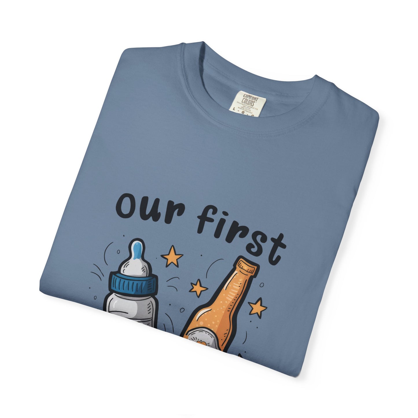 Our First Father's Day Together Unisex Garment-Dyed T-Shirt