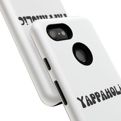 Yappaholic Phone Case - Fun, Durable, Unique Phone Accessory, Perfect Gift for Friends and Family, Great for Daily Use