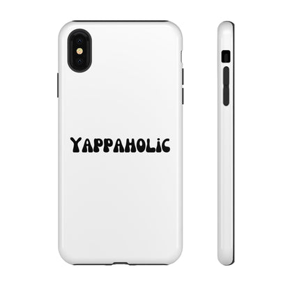 Yappaholic Phone Case - Fun, Durable, Unique Phone Accessory, Perfect Gift for Friends and Family, Great for Daily Use