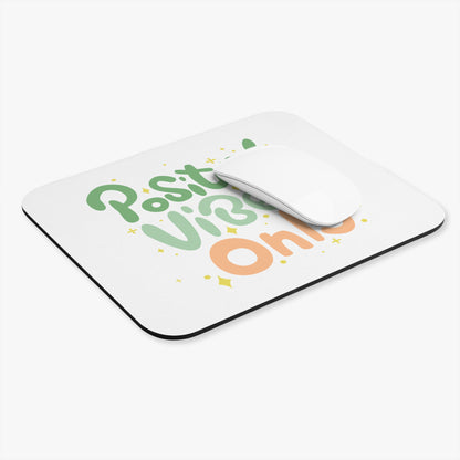 Positive Vibes Mouse Pad, Inspirational Desk Accessory, Office Decor, Gift for Students, Positive Energy all around