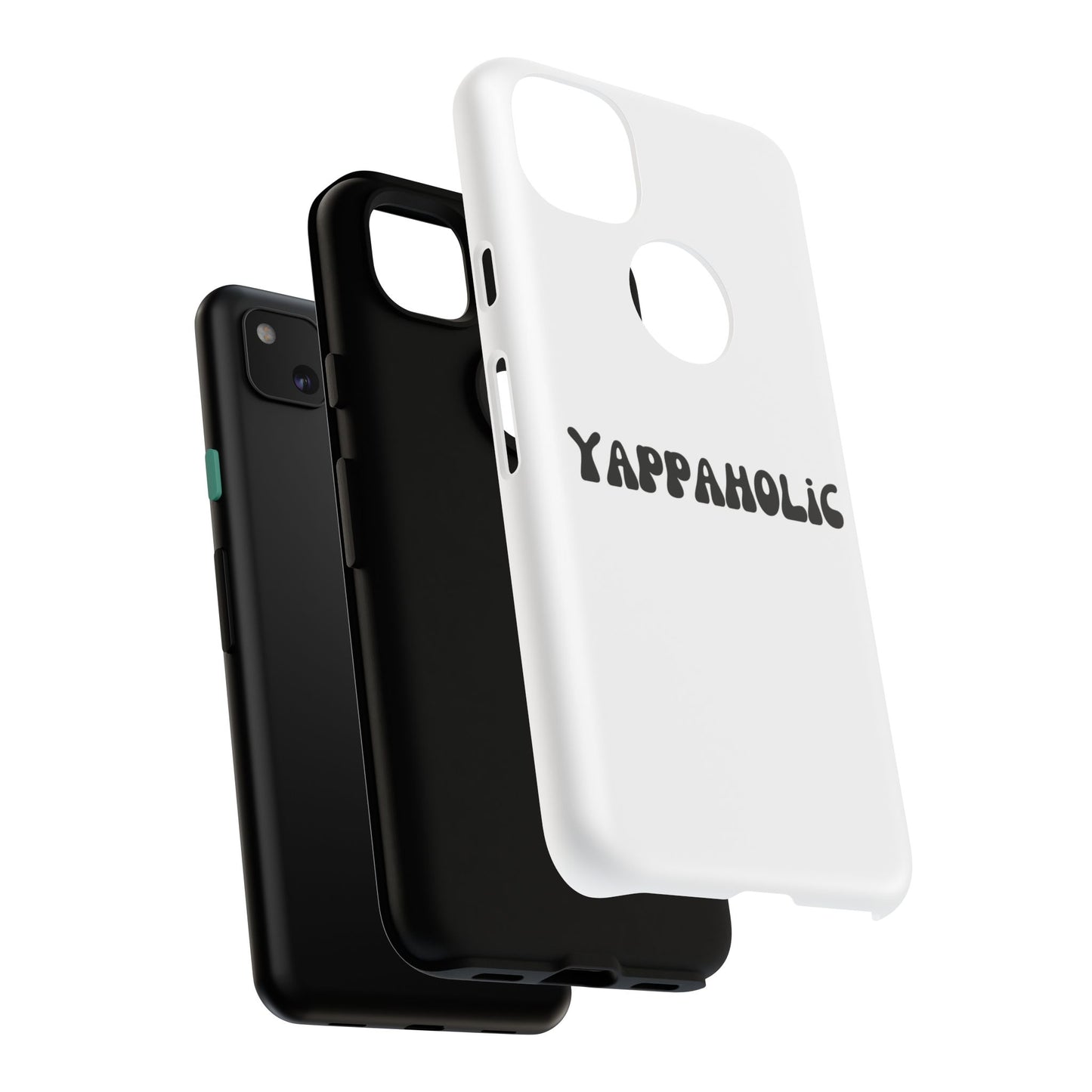 Yappaholic Phone Case - Fun, Durable, Unique Phone Accessory, Perfect Gift for Friends and Family, Great for Daily Use