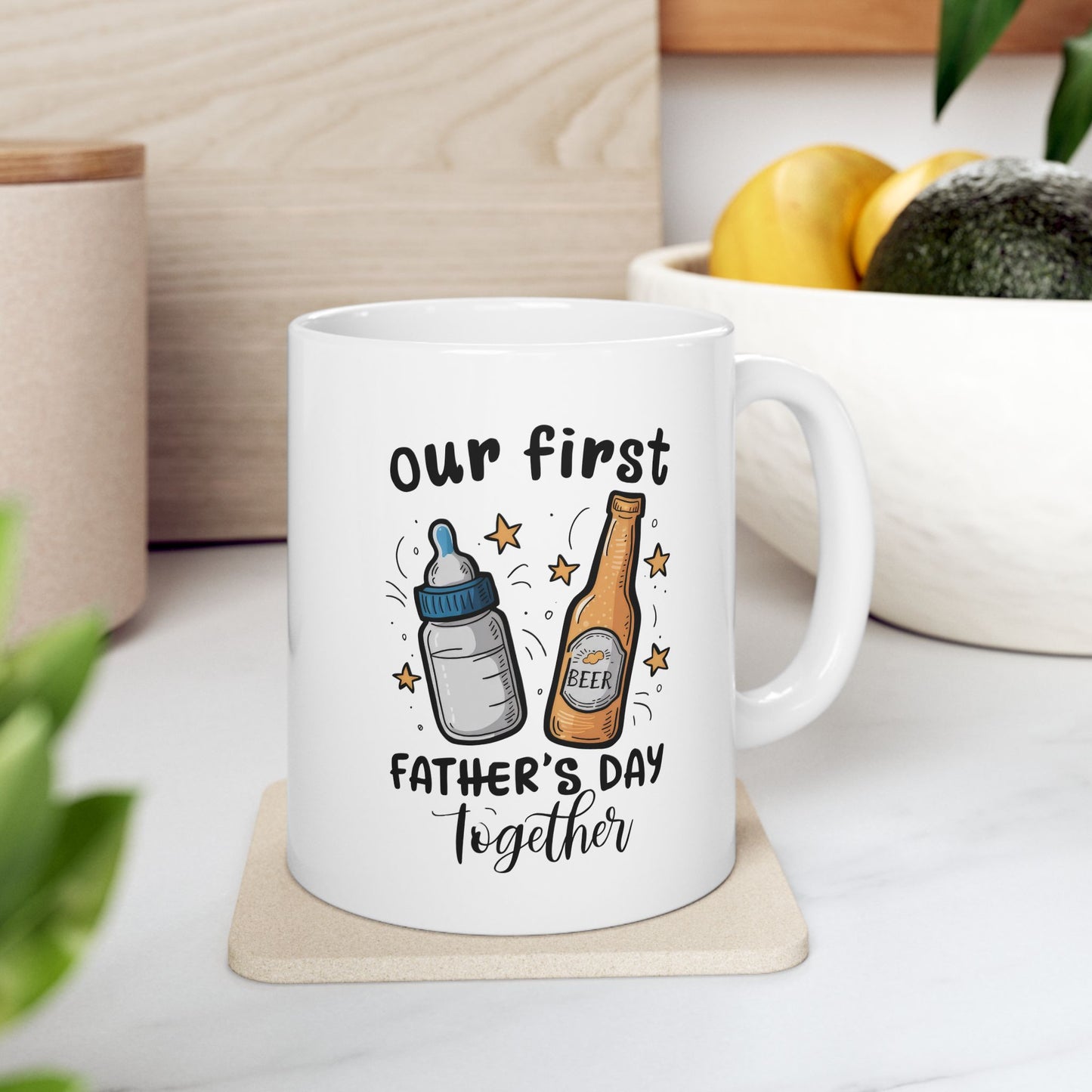 Our First Father's Day Together Ceramic Mug for Father's Day - Cute Coffee Cup Gift