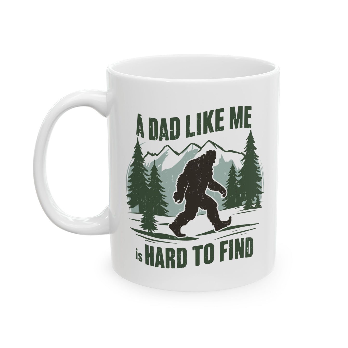 A Dad Like Me Is Hard To Find Mug