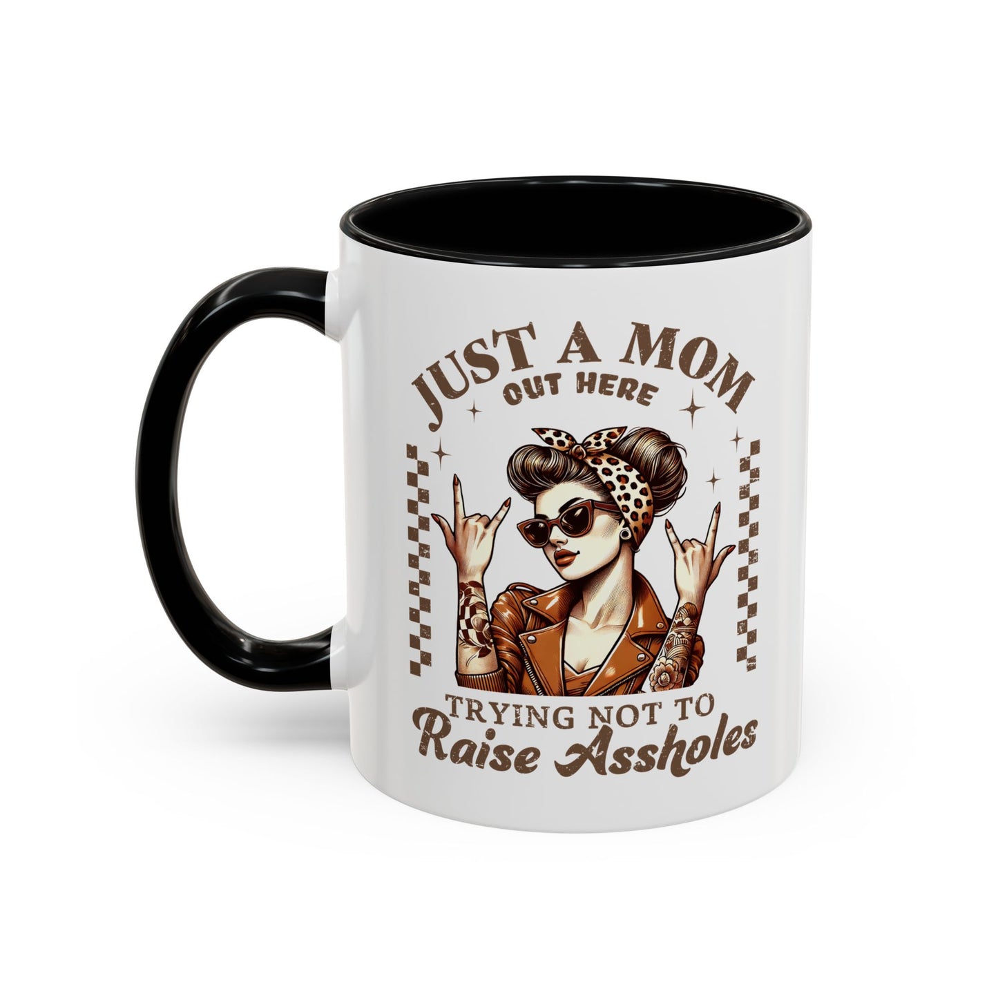 Funny Mom Coffee Mug - Just a Mom Trying Not to Raise Assholes