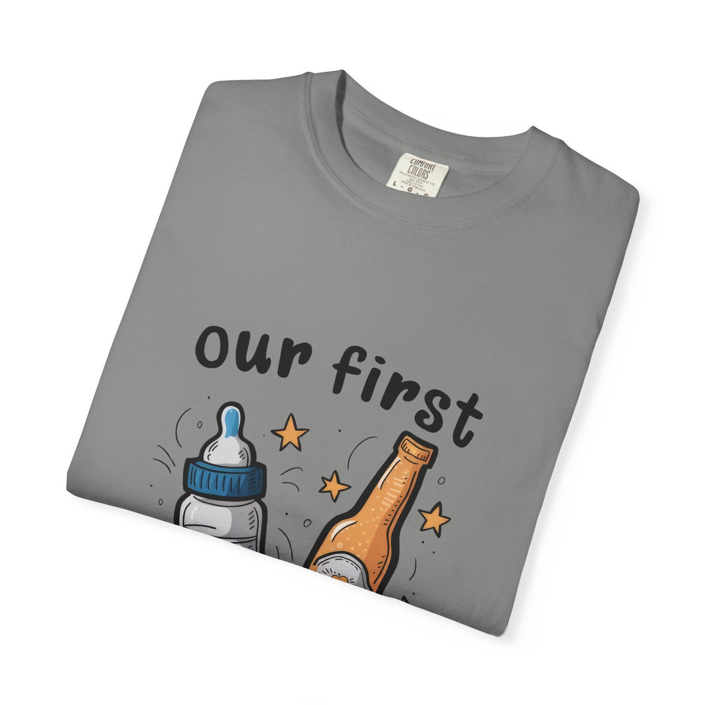 Our First Father's Day Together Unisex Garment-Dyed T-Shirt