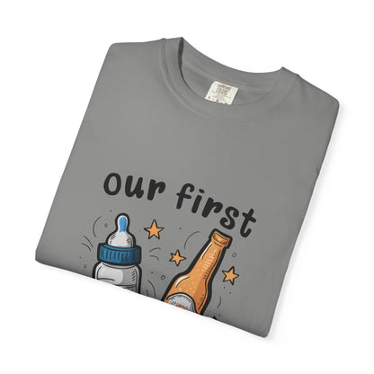 Our First Father's Day Together Unisex Garment-Dyed T-Shirt