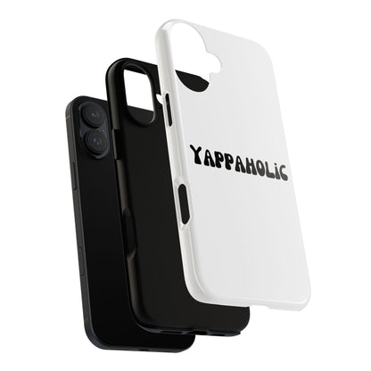 Yappaholic Phone Case - Fun, Durable, Unique Phone Accessory, Perfect Gift for Friends and Family, Great for Daily Use