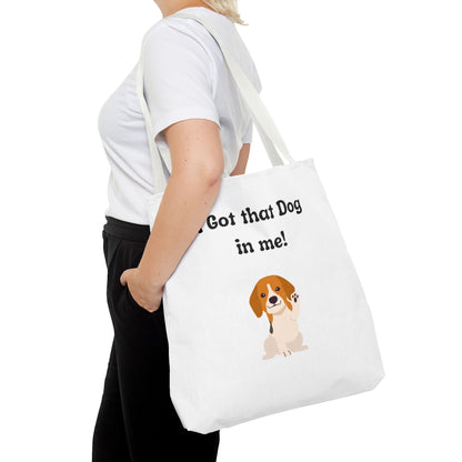 I Got That Dog in Me! Tote Bag - Perfect for Dog Lovers, Gifts for Pet Owners, Shopping, Beach Days, or Dog Walks