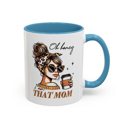 Stylish Mom Mug - "I Am That Mom" Coffee Cup