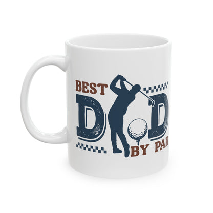 Best Dad By Par Mug