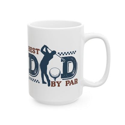 Best Dad By Par Mug