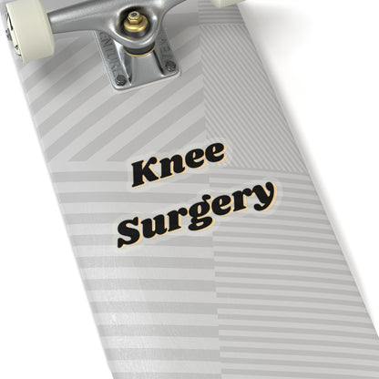 Knee Surgery Sticker – Funny and Quirky Vinyl Sticker for Laptops, Water Bottles, Notebooks, and More – for BrainRot fans