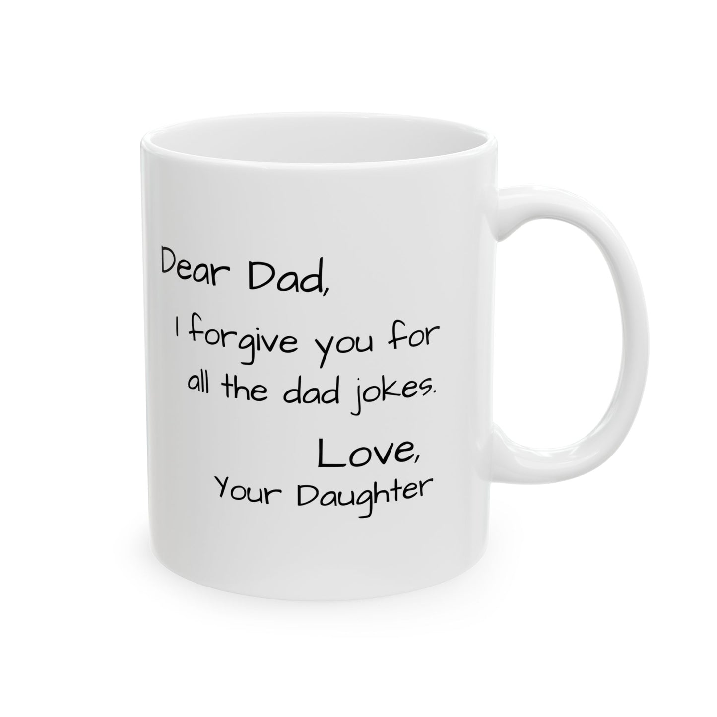Dear Dad, I Forgive You Mug