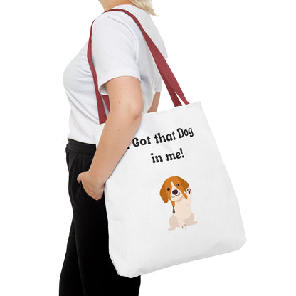 I Got That Dog in Me! Tote Bag - Perfect for Dog Lovers, Gifts for Pet Owners, Shopping, Beach Days, or Dog Walks