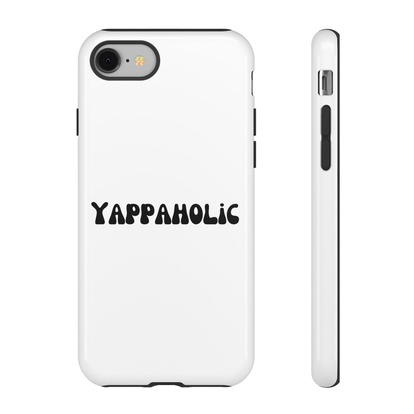 Yappaholic Phone Case - Fun, Durable, Unique Phone Accessory, Perfect Gift for Friends and Family, Great for Daily Use