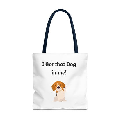 I Got That Dog in Me! Tote Bag - Perfect for Dog Lovers, Gifts for Pet Owners, Shopping, Beach Days, or Dog Walks