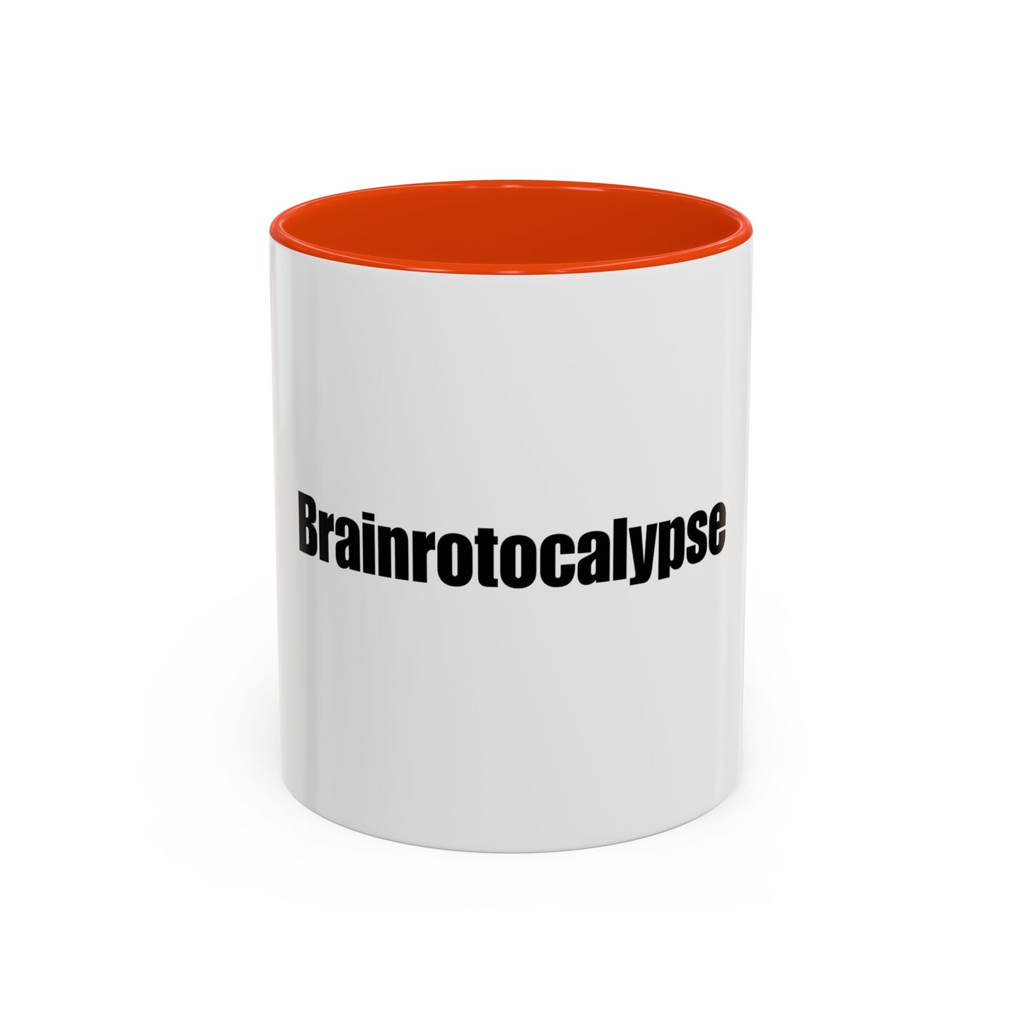 Brainrotocalypse Mug - Funny Brainrot mug - Unique Gift Idea for Friends and Family