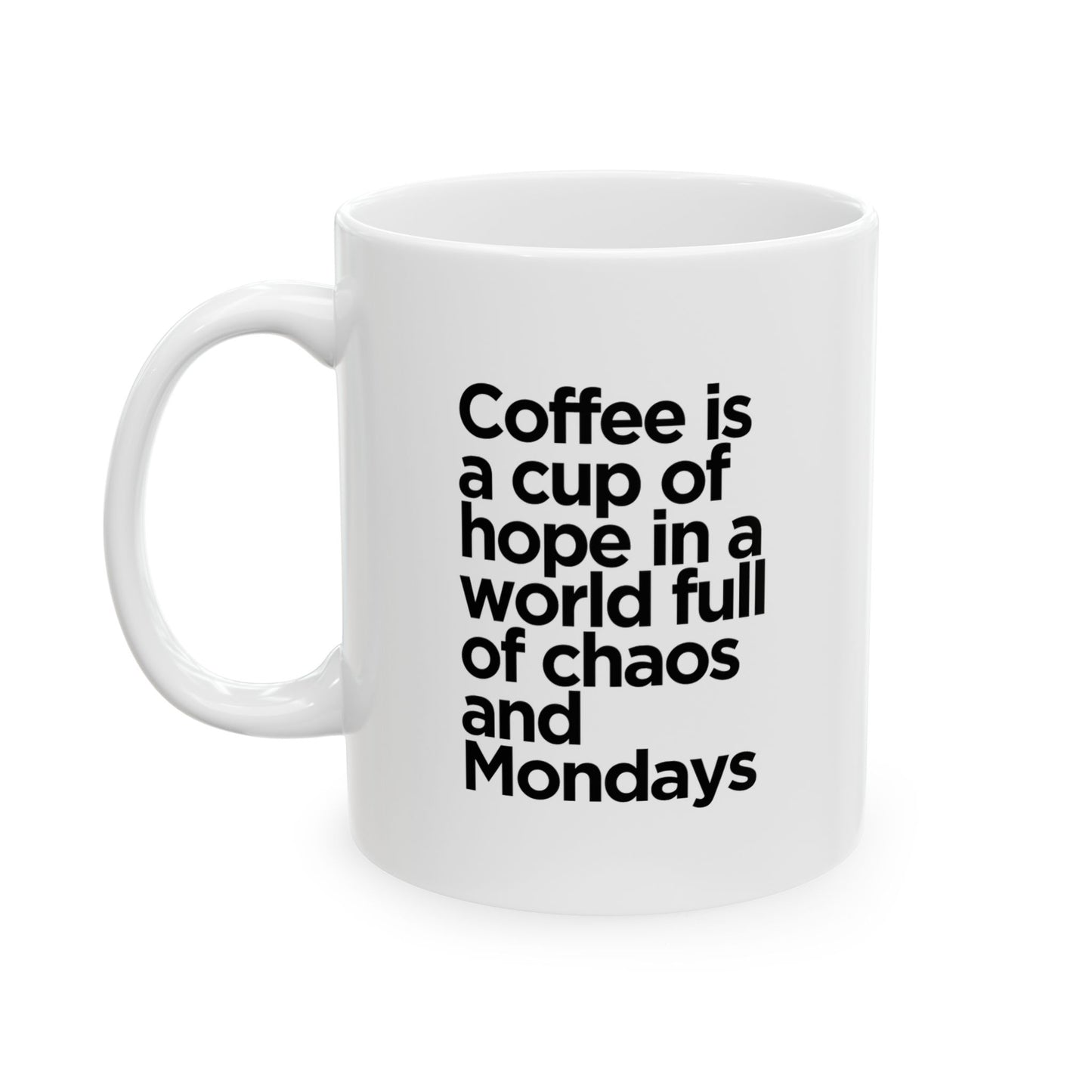 Motivational Ceramic Mug for Coffee Lovers, Office Humor, Tea Time, Gift for Friends, Inspirational Quotes, Monday Motivation