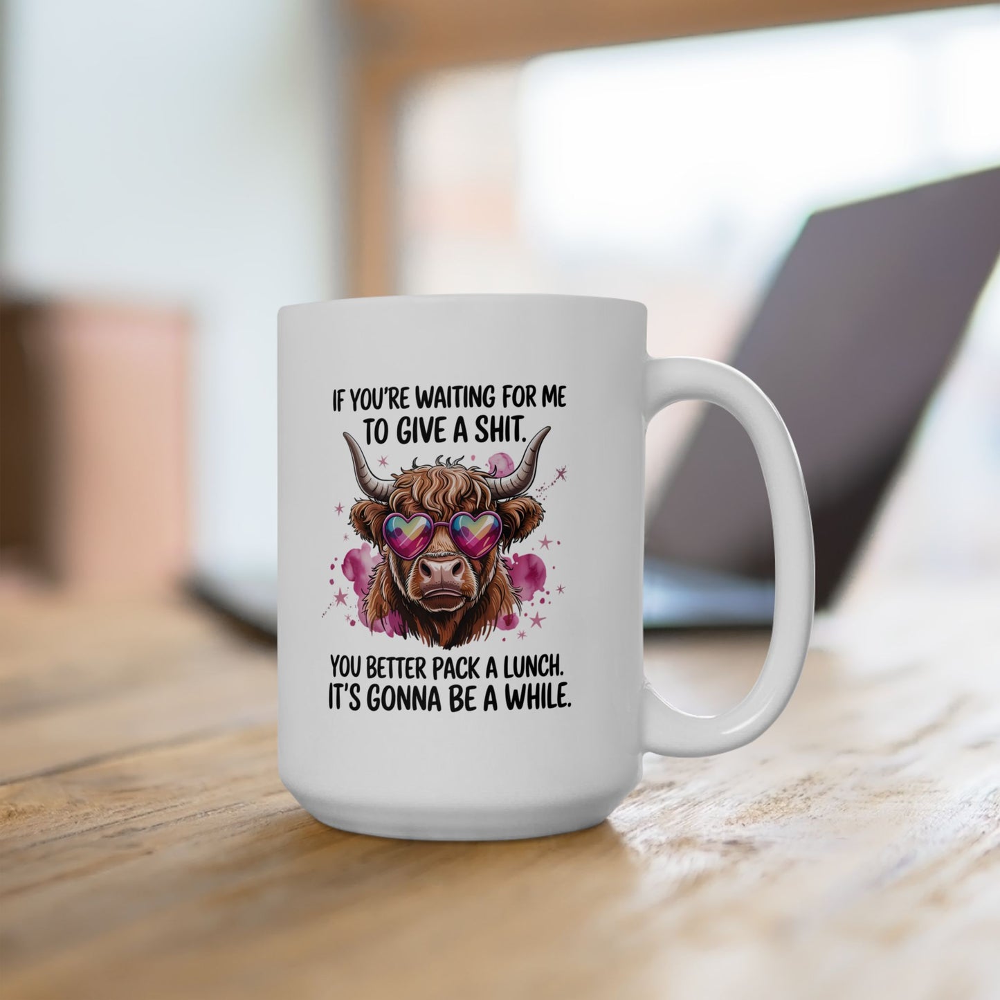Funny Scottish Highland Cow Ceramic Mug, If You're Waiting for Me Quote, Cute Coffee Cup, Novelty Gift, Sarcastic Tea Mug, 11oz, 15oz