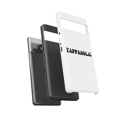 Yappaholic Phone Case - Fun, Durable, Unique Phone Accessory, Perfect Gift for Friends and Family, Great for Daily Use