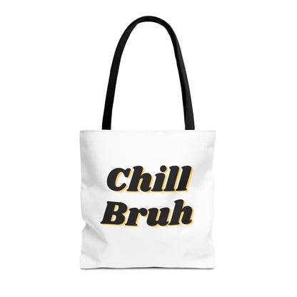 Chill Bruh Tote Bag, Casual Statement Bag, Perfect for Grocery Shopping, Beach Days, Gifts for Friends, Everyday Use