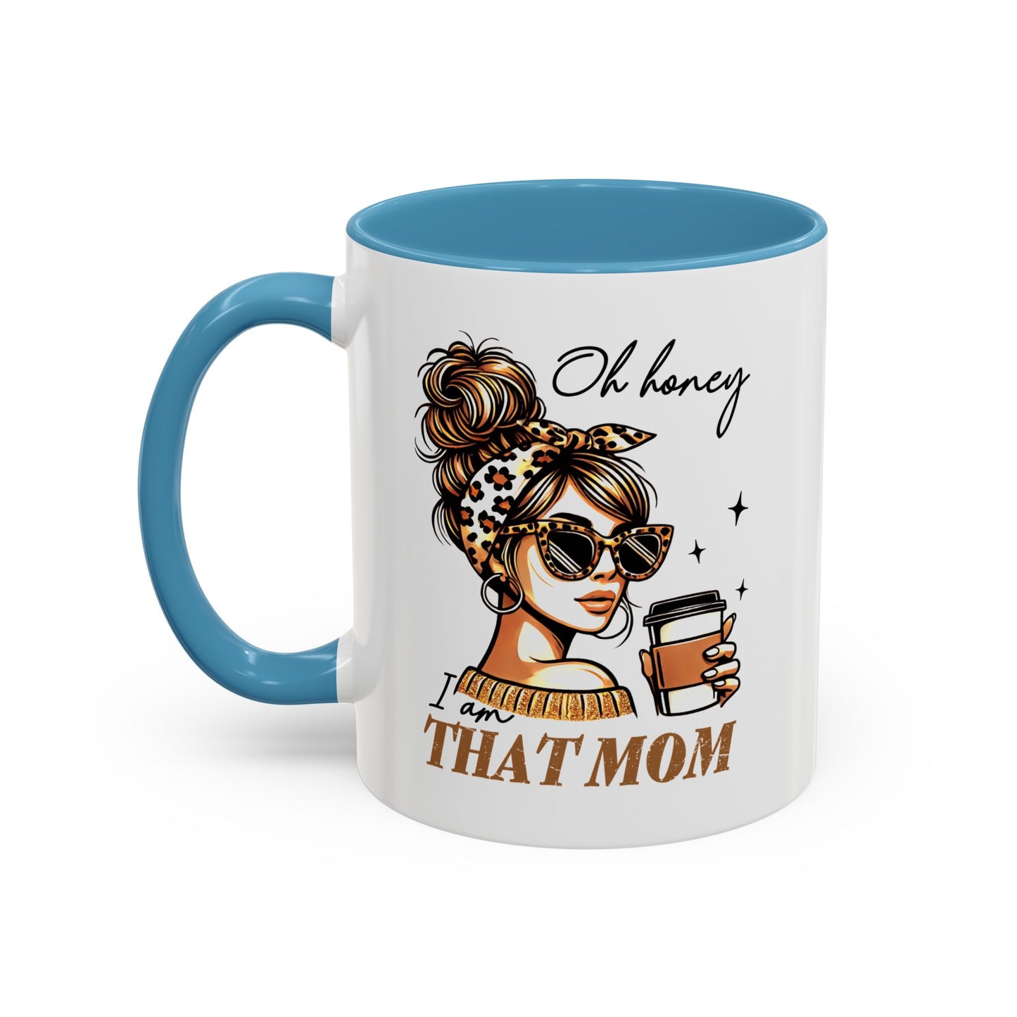 Stylish Mom Mug - "I Am That Mom" Coffee Cup