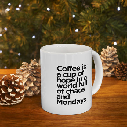 Motivational Ceramic Mug for Coffee Lovers, Office Humor, Tea Time, Gift for Friends, Inspirational Quotes, Monday Motivation