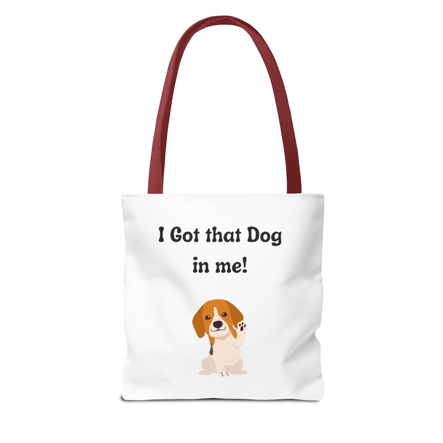 I Got That Dog in Me! Tote Bag - Perfect for Dog Lovers, Gifts for Pet Owners, Shopping, Beach Days, or Dog Walks