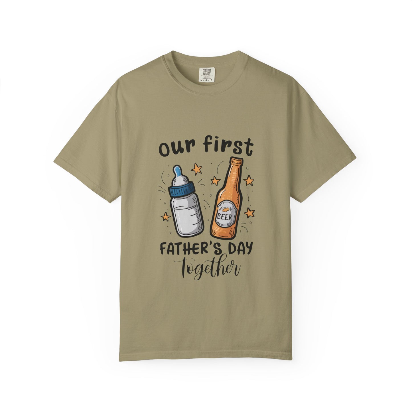 Our First Father's Day Together Unisex Garment-Dyed T-Shirt